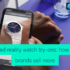 Augmented reality watch try-ons: how they help brands sell more