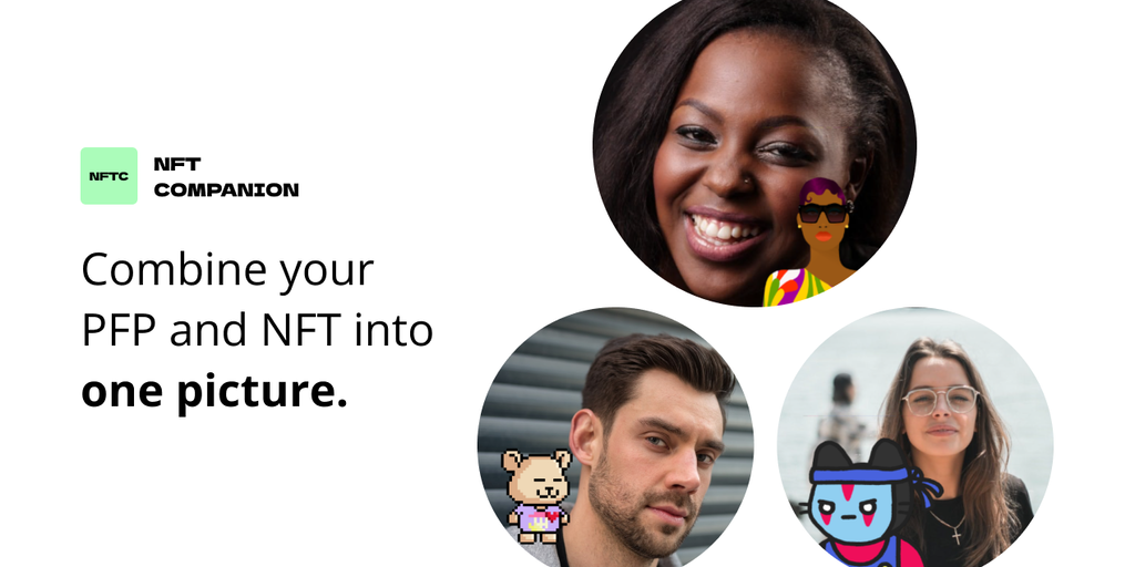 NFT Companion - Combine your PFP and NFT into one picture | Product Hunt