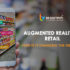 Augmented Reality in Retail: How is It Changing the Industry?