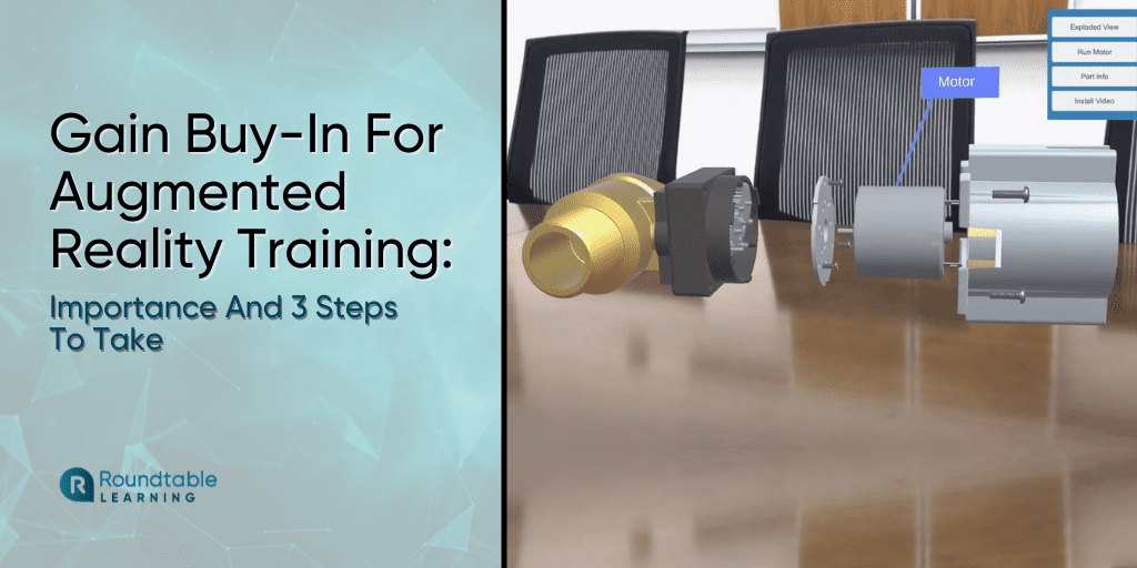 Gain Buy-In For Augmented Reality Training: Importance And 3 Steps To Take