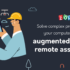 Extend remote support beyond your computer screen: Introducing augmented reality remote assistance! - Zoho Blog