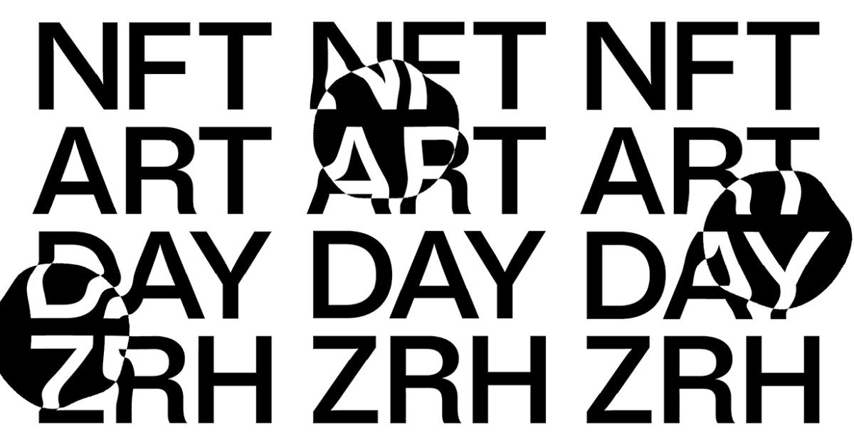 NFT ART DAY ZRH: interview with the team behind switzerland's new crypto art conference
