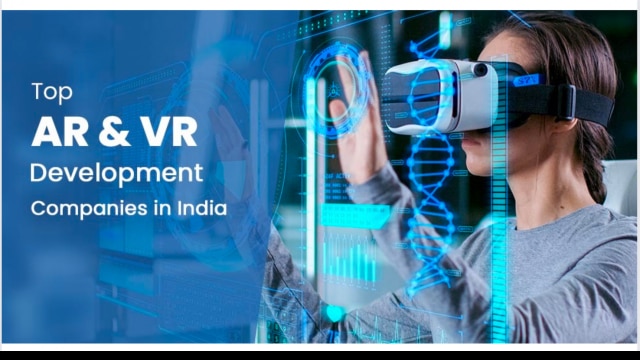Top Augmented Reality (AR) and Virtual Reality (VR) development companies in India 2022