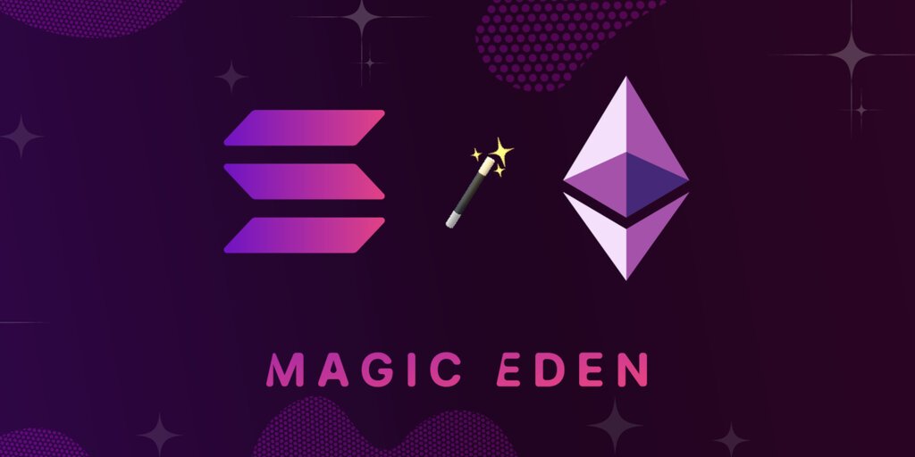 Solana Unicorn Magic Eden Expands NFT Marketplace to Ethereum - Decrypt