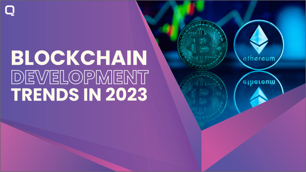 10 Biggest Blockchain Trends of 2023 That Can Lead Your Business to Success