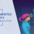 Augmented Reality – The Future of UX