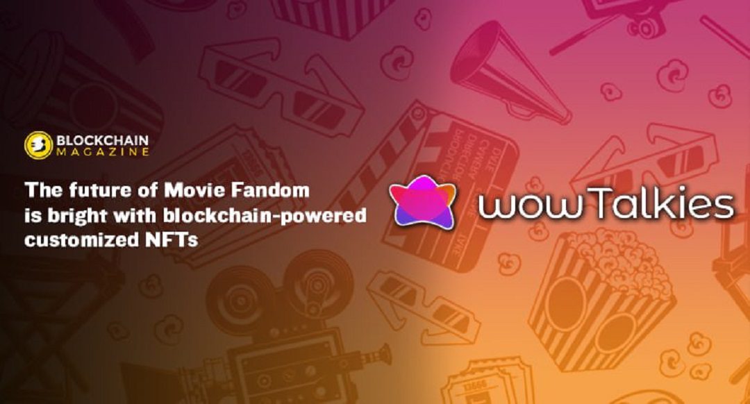 The future of Movie Fandom is bright with blockchain-powered customized NFTs